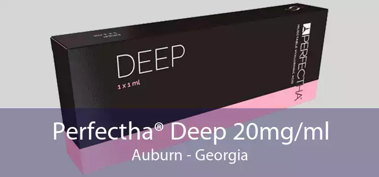 Perfectha® Deep 20mg/ml Auburn - Georgia