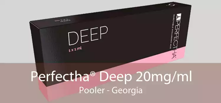 Perfectha® Deep 20mg/ml Pooler - Georgia