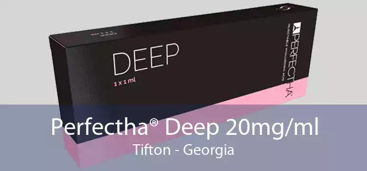 Perfectha® Deep 20mg/ml Tifton - Georgia