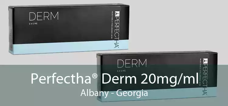 Perfectha® Derm 20mg/ml Albany - Georgia