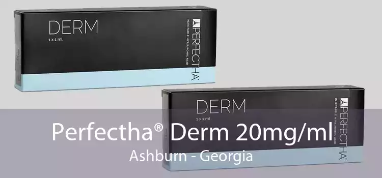Perfectha® Derm 20mg/ml Ashburn - Georgia
