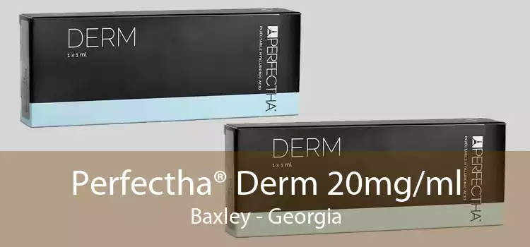Perfectha® Derm 20mg/ml Baxley - Georgia