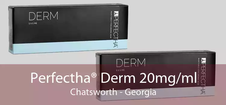 Perfectha® Derm 20mg/ml Chatsworth - Georgia