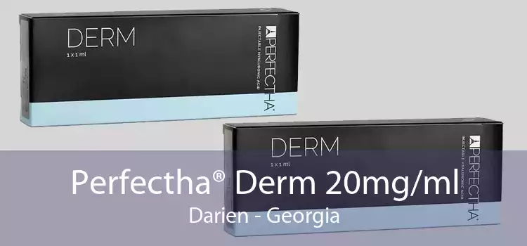 Perfectha® Derm 20mg/ml Darien - Georgia