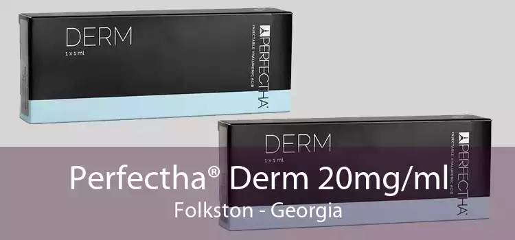 Perfectha® Derm 20mg/ml Folkston - Georgia