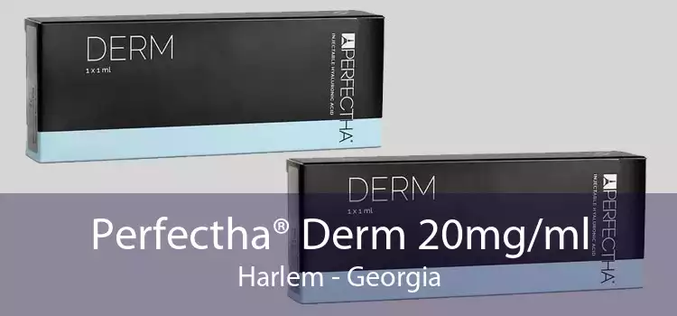 Perfectha® Derm 20mg/ml Harlem - Georgia