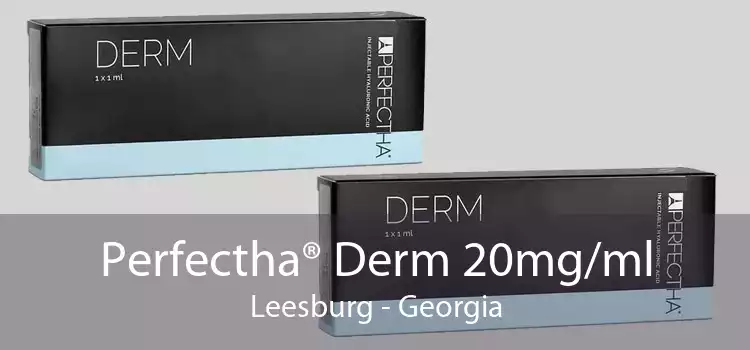 Perfectha® Derm 20mg/ml Leesburg - Georgia