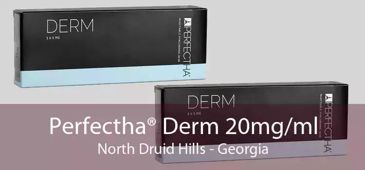 Perfectha® Derm 20mg/ml North Druid Hills - Georgia