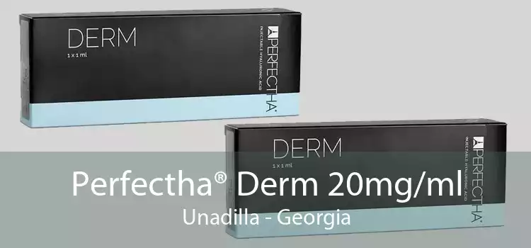 Perfectha® Derm 20mg/ml Unadilla - Georgia