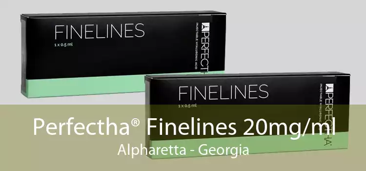 Perfectha® Finelines 20mg/ml Alpharetta - Georgia