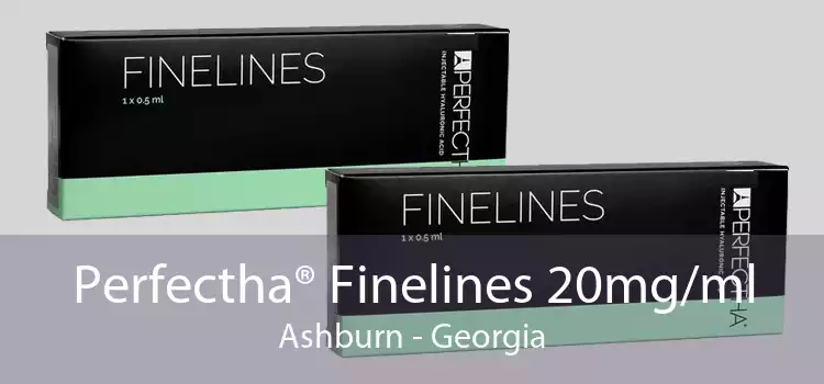 Perfectha® Finelines 20mg/ml Ashburn - Georgia