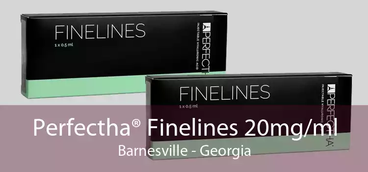 Perfectha® Finelines 20mg/ml Barnesville - Georgia