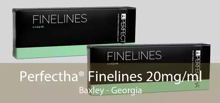 Perfectha® Finelines 20mg/ml Baxley - Georgia