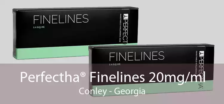 Perfectha® Finelines 20mg/ml Conley - Georgia