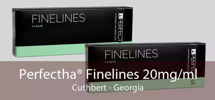 Perfectha® Finelines 20mg/ml Cuthbert - Georgia