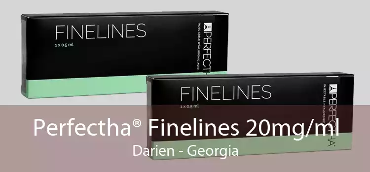 Perfectha® Finelines 20mg/ml Darien - Georgia