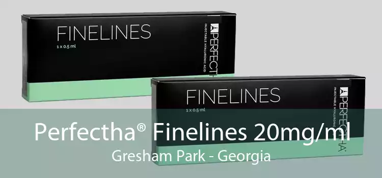 Perfectha® Finelines 20mg/ml Gresham Park - Georgia