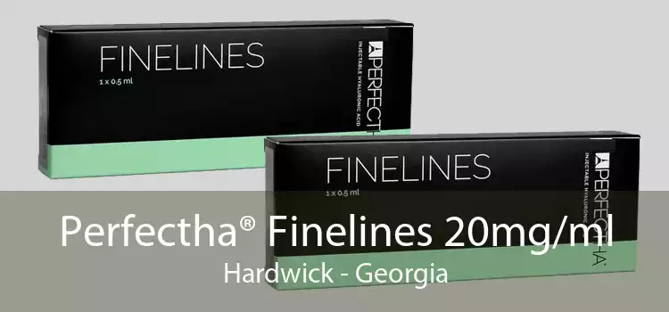 Perfectha® Finelines 20mg/ml Hardwick - Georgia