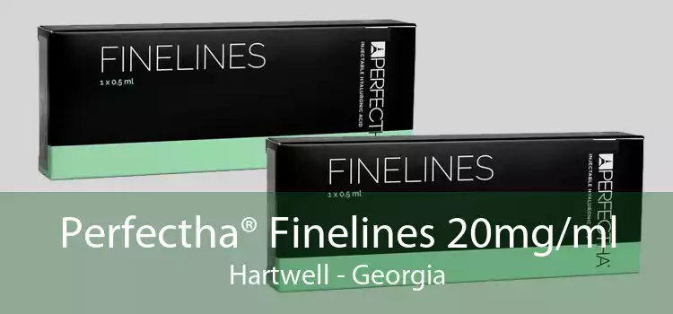 Perfectha® Finelines 20mg/ml Hartwell - Georgia