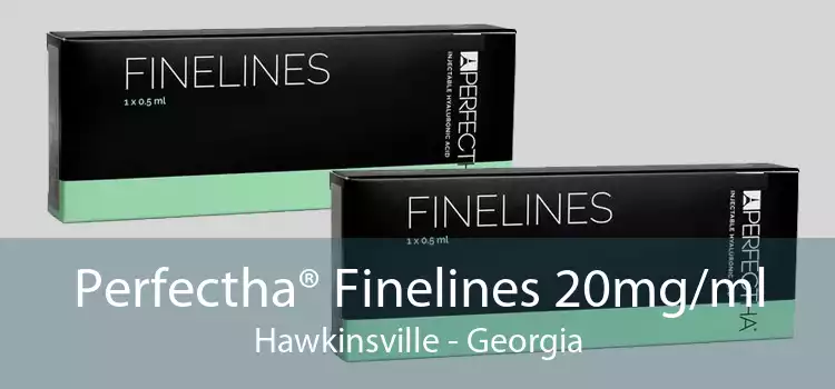Perfectha® Finelines 20mg/ml Hawkinsville - Georgia