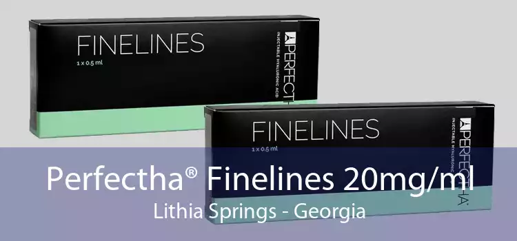 Perfectha® Finelines 20mg/ml Lithia Springs - Georgia