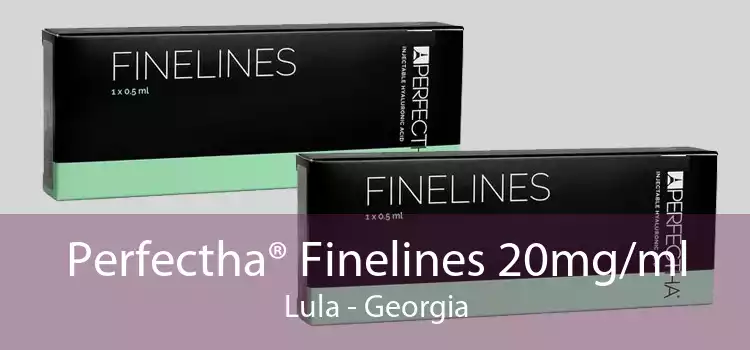 Perfectha® Finelines 20mg/ml Lula - Georgia