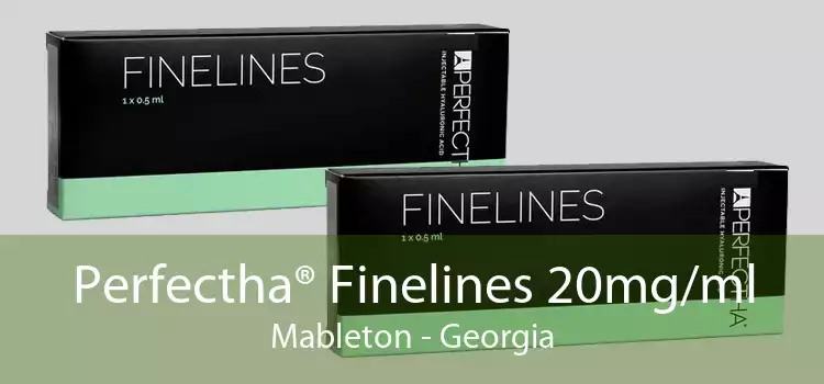 Perfectha® Finelines 20mg/ml Mableton - Georgia