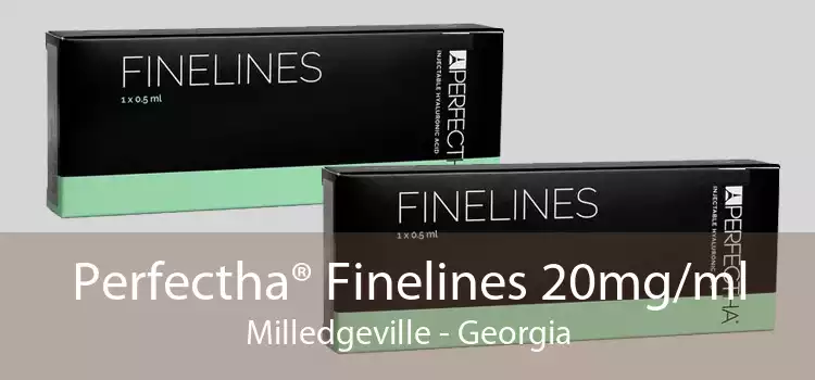 Perfectha® Finelines 20mg/ml Milledgeville - Georgia