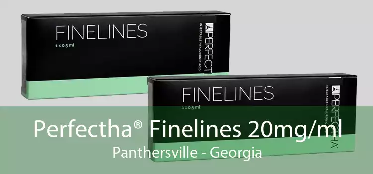 Perfectha® Finelines 20mg/ml Panthersville - Georgia