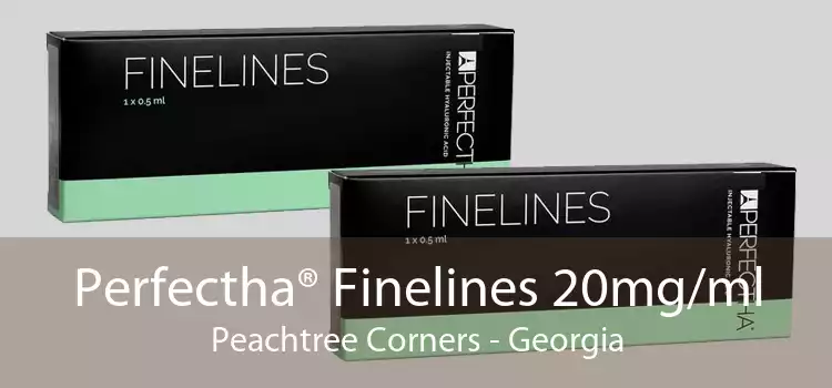 Perfectha® Finelines 20mg/ml Peachtree Corners - Georgia