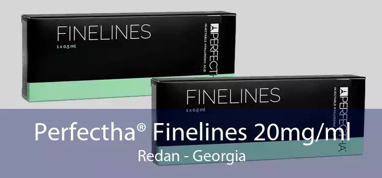 Perfectha® Finelines 20mg/ml Redan - Georgia