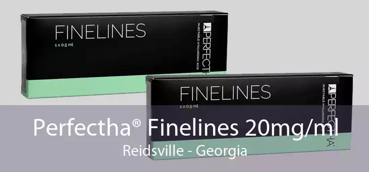 Perfectha® Finelines 20mg/ml Reidsville - Georgia