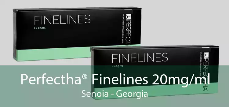 Perfectha® Finelines 20mg/ml Senoia - Georgia