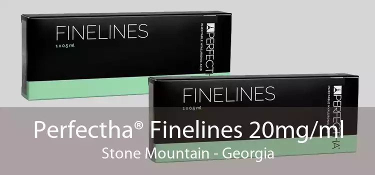 Perfectha® Finelines 20mg/ml Stone Mountain - Georgia