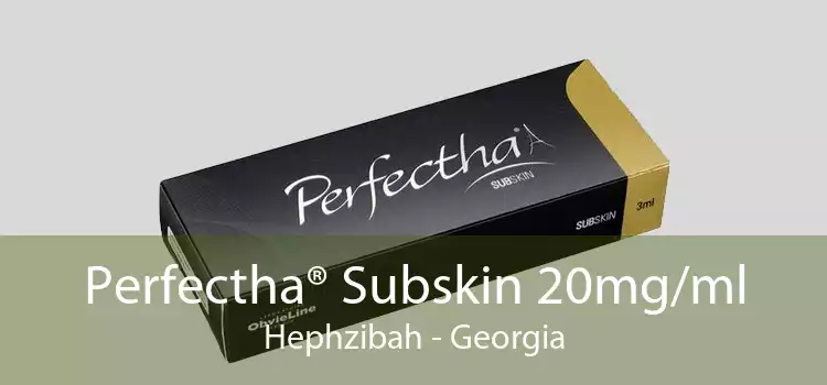 Perfectha® Subskin 20mg/ml Hephzibah - Georgia