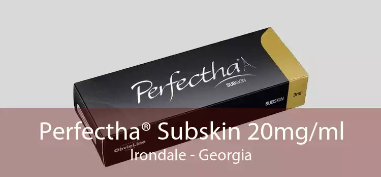 Perfectha® Subskin 20mg/ml Irondale - Georgia