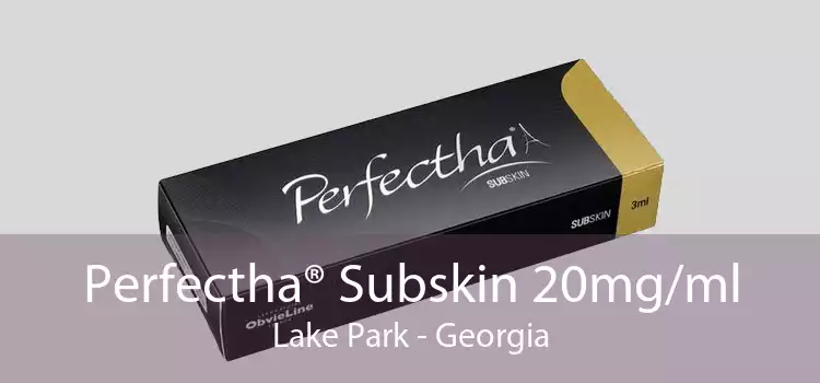 Perfectha® Subskin 20mg/ml Lake Park - Georgia