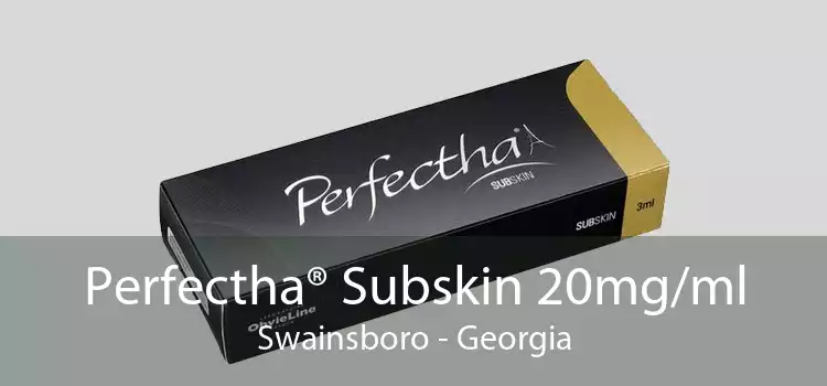 Perfectha® Subskin 20mg/ml Swainsboro - Georgia