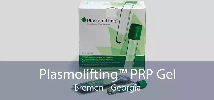 Plasmolifting™ PRP Gel Bremen - Georgia