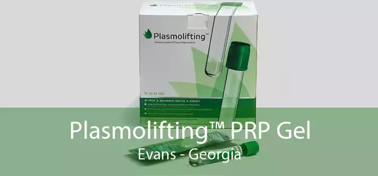 Plasmolifting™ PRP Gel Evans - Georgia