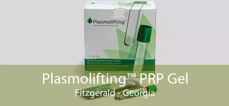 Plasmolifting™ PRP Gel Fitzgerald - Georgia