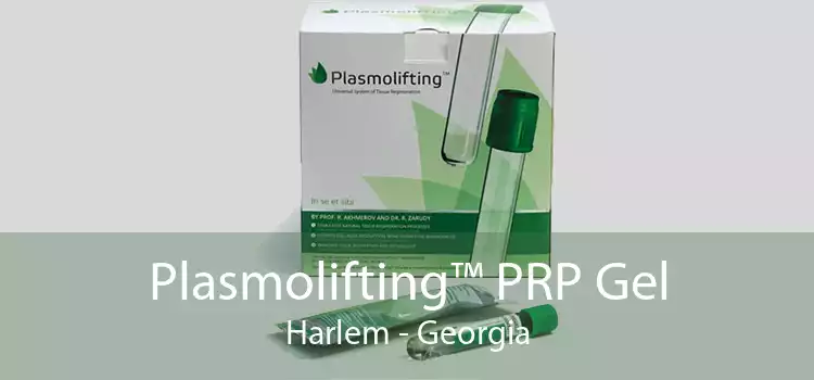 Plasmolifting™ PRP Gel Harlem - Georgia