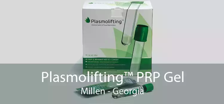 Plasmolifting™ PRP Gel Millen - Georgia