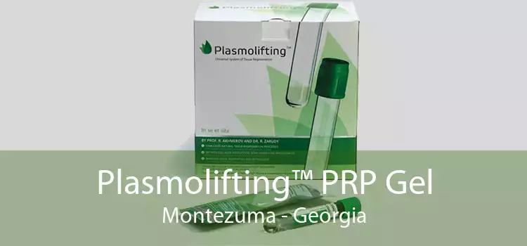 Plasmolifting™ PRP Gel Montezuma - Georgia