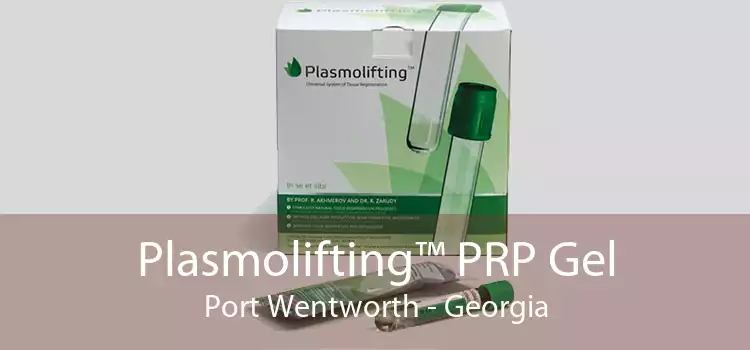 Plasmolifting™ PRP Gel Port Wentworth - Georgia