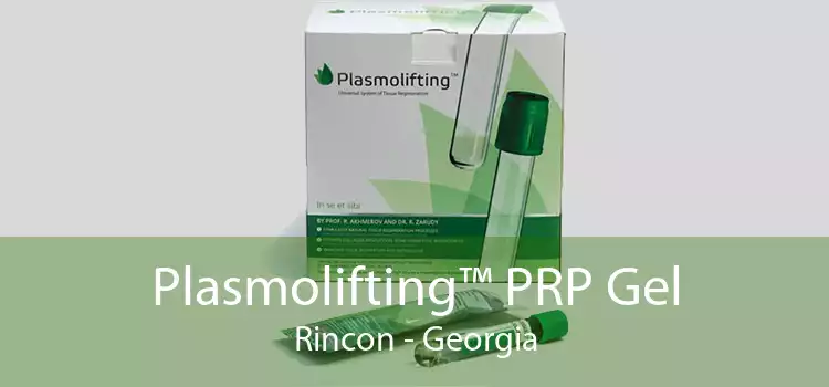 Plasmolifting™ PRP Gel Rincon - Georgia