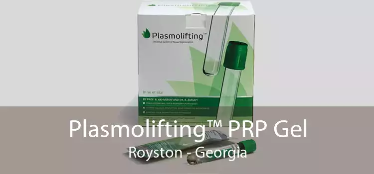 Plasmolifting™ PRP Gel Royston - Georgia