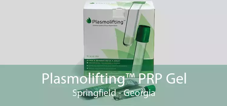 Plasmolifting™ PRP Gel Springfield - Georgia