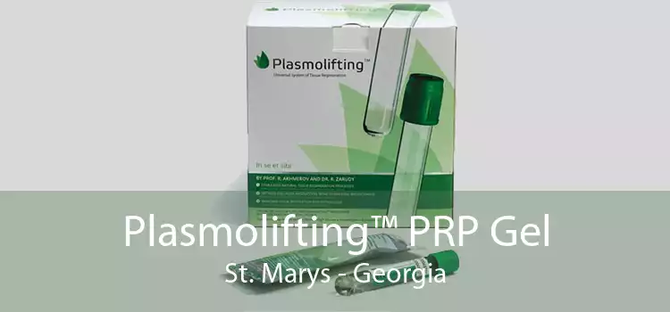 Plasmolifting™ PRP Gel St. Marys - Georgia
