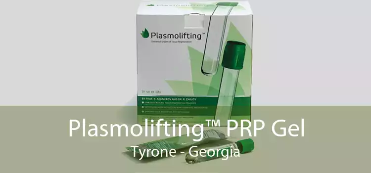 Plasmolifting™ PRP Gel Tyrone - Georgia